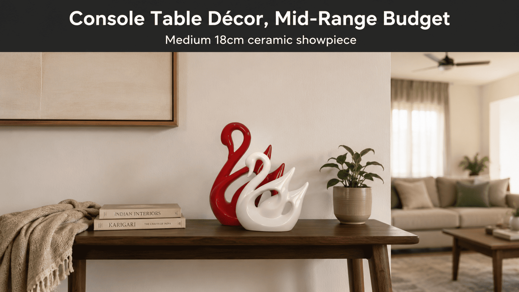 ceramic showpiece staged on a console table in a styled living room
