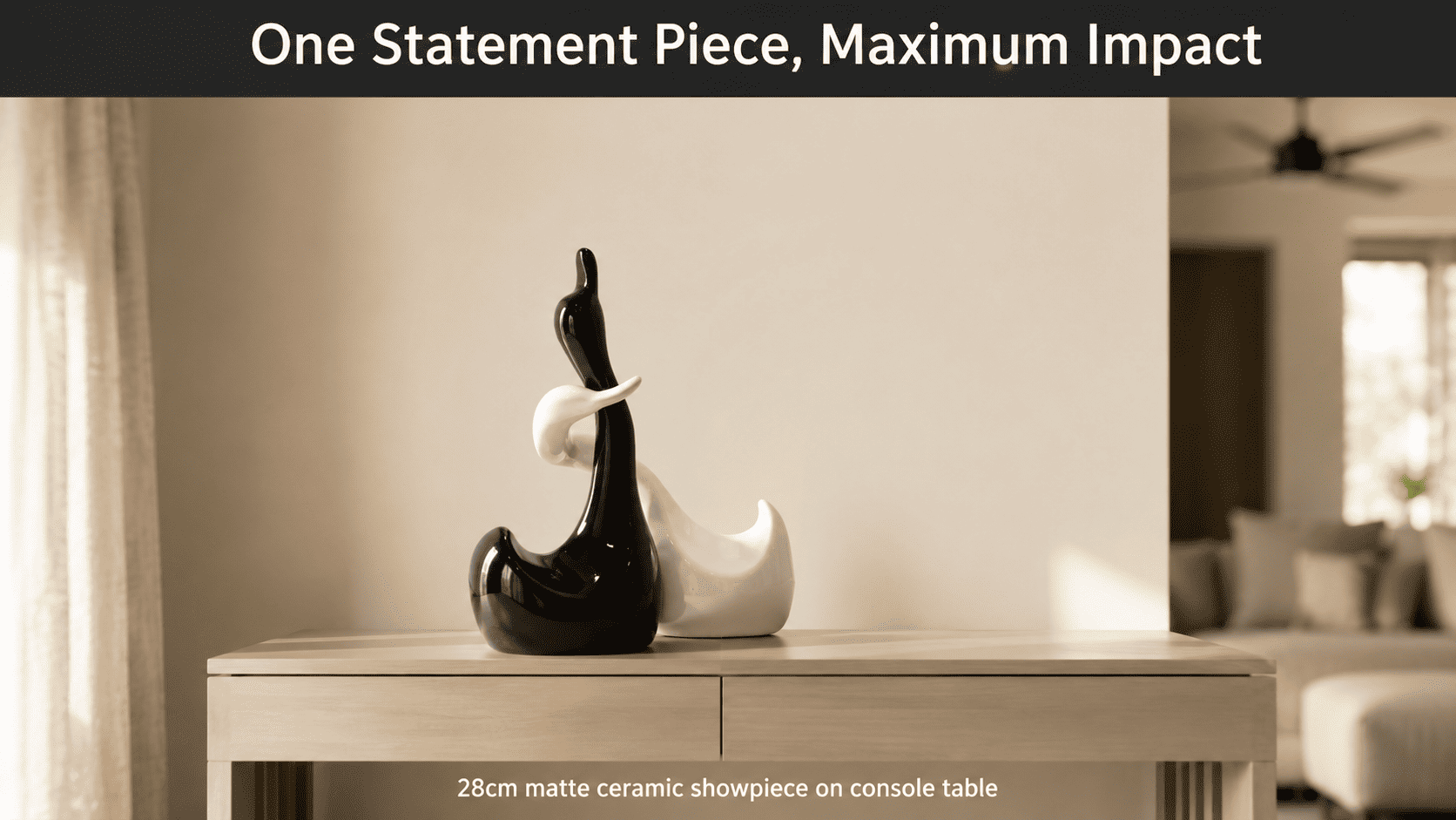 large matte ceramic showpiece on a console table
